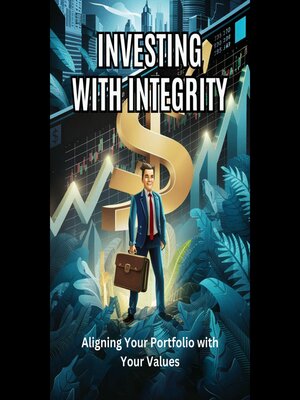 cover image of Investing with Integrity